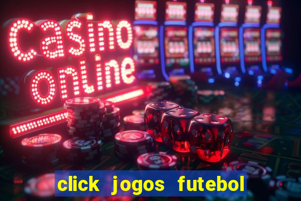 click jogos futebol de areia