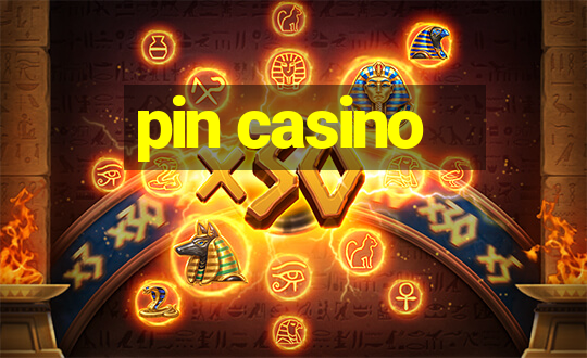 pin casino