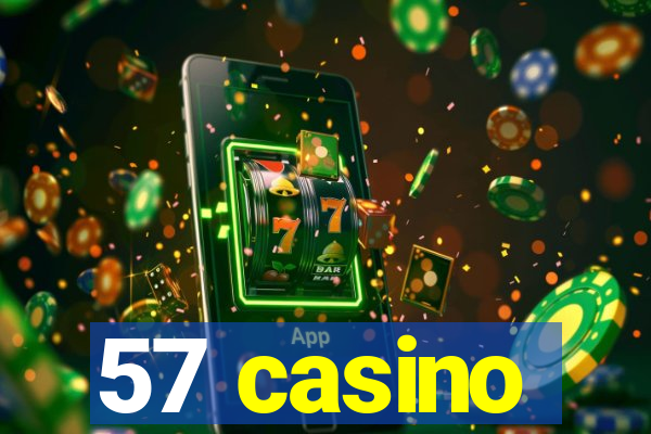 57 casino