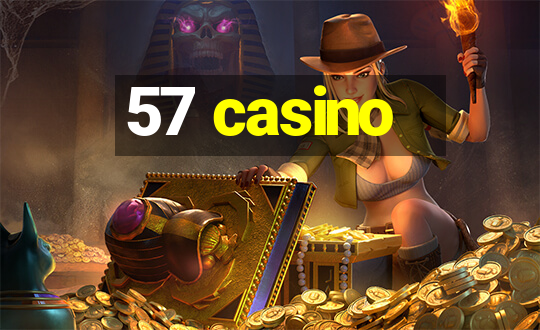 57 casino