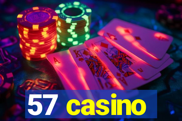 57 casino