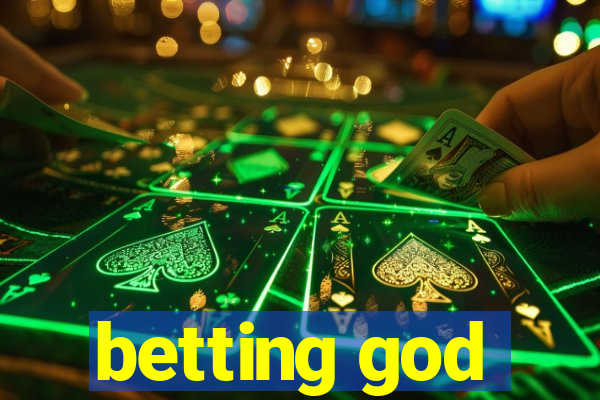 betting god