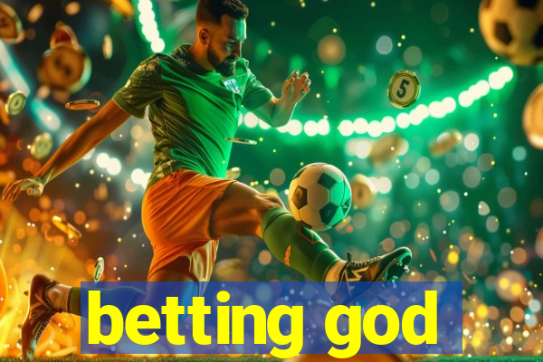 betting god