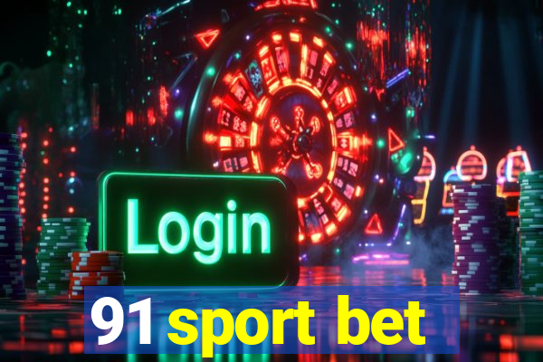 91 sport bet