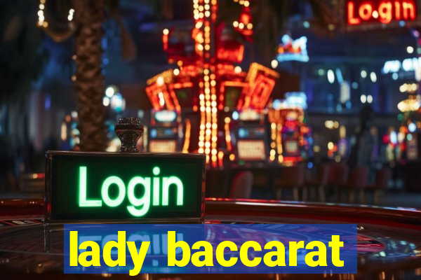 lady baccarat