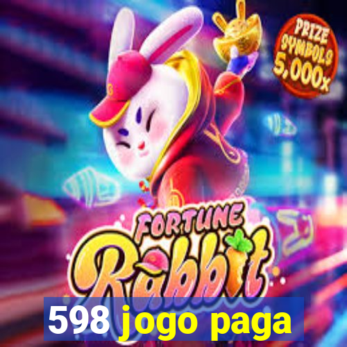 598 jogo paga