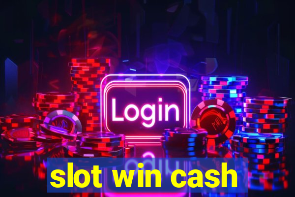 slot win cash