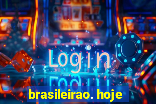 brasileirao. hoje