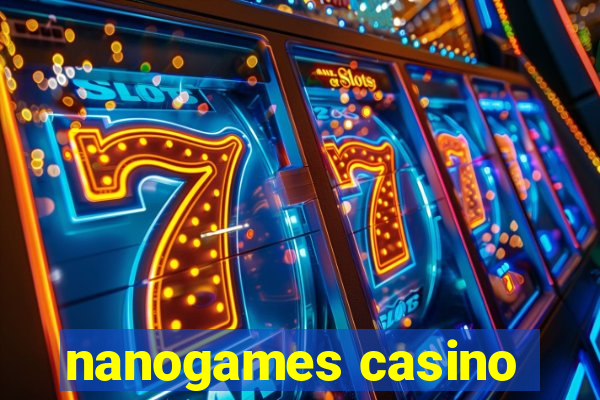 nanogames casino