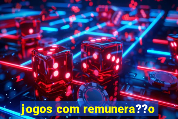 jogos com remunera??o