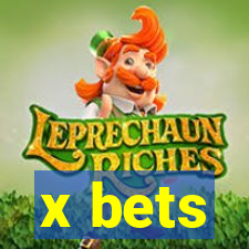 x bets