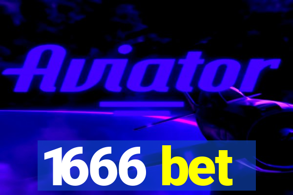 1666 bet