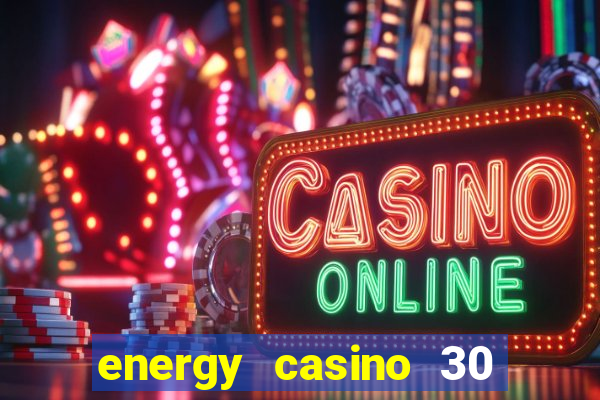 energy casino 30 free spins promo code