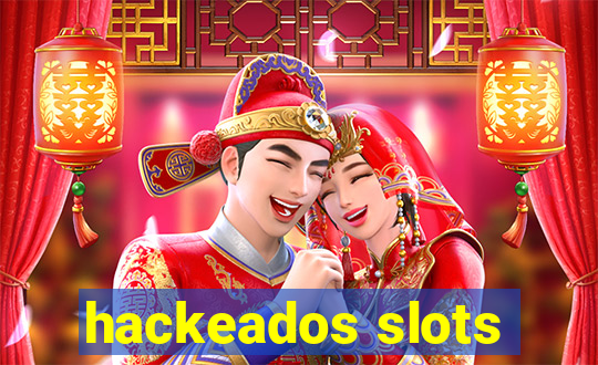 hackeados slots