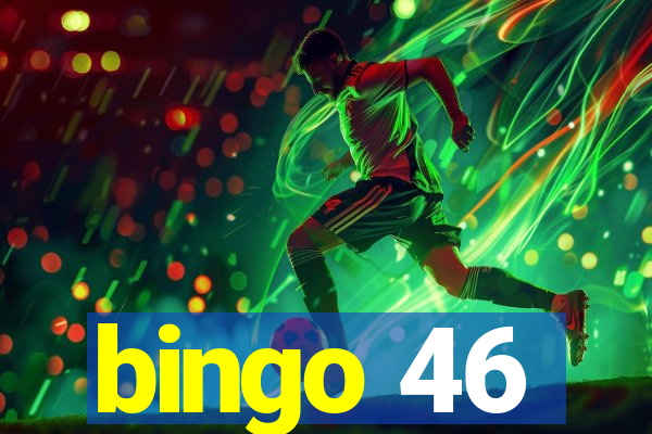 bingo 46