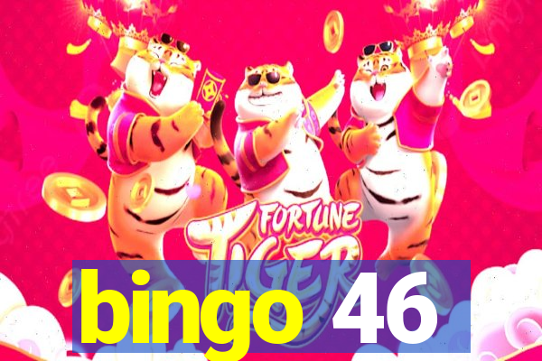 bingo 46