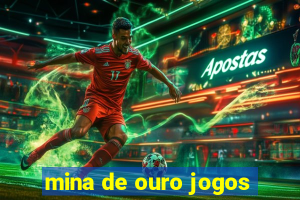 mina de ouro jogos