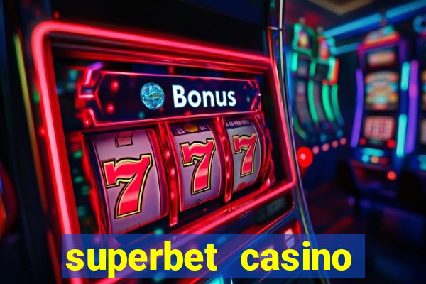 superbet casino games online