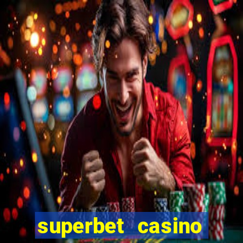 superbet casino games online