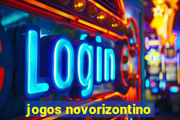 jogos novorizontino