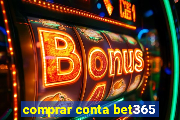 comprar conta bet365