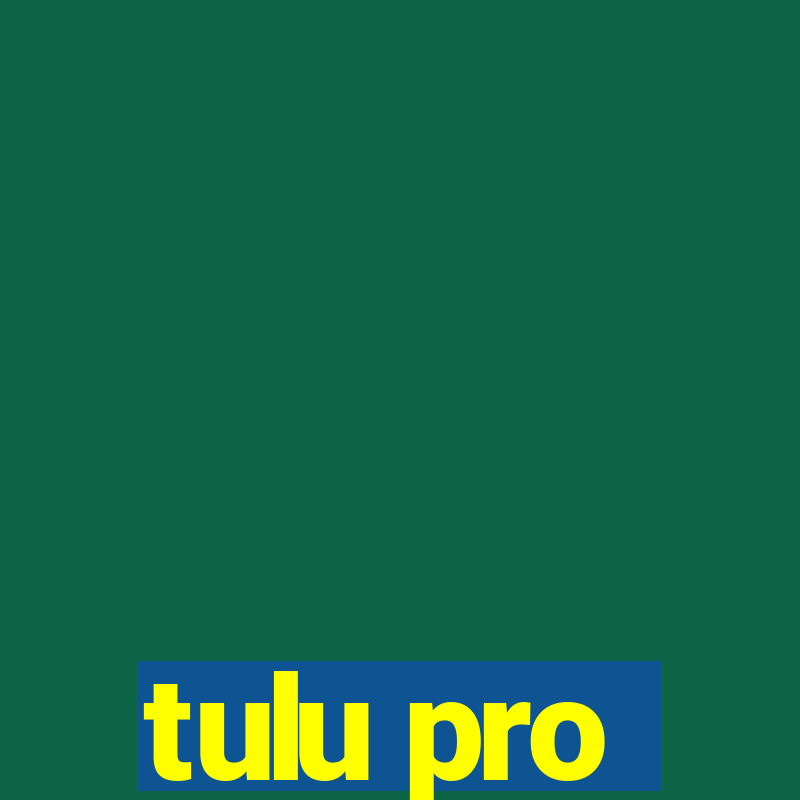 tulu pro