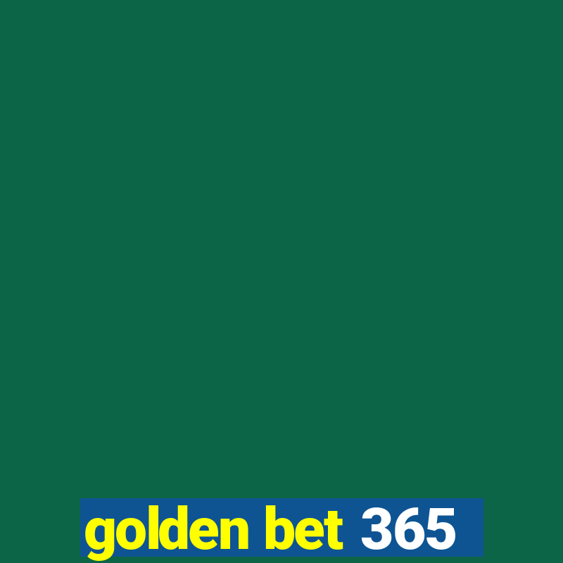 golden bet 365