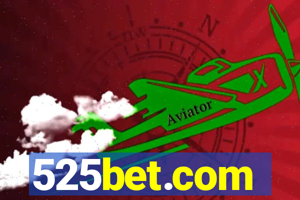 525bet.com