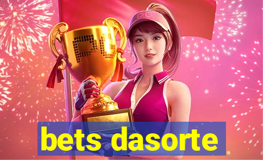 bets dasorte