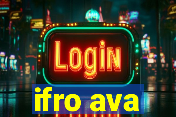 ifro ava