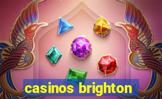 casinos brighton