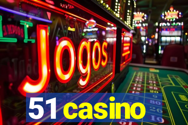 51 casino