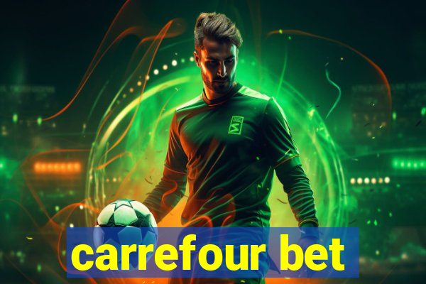 carrefour bet