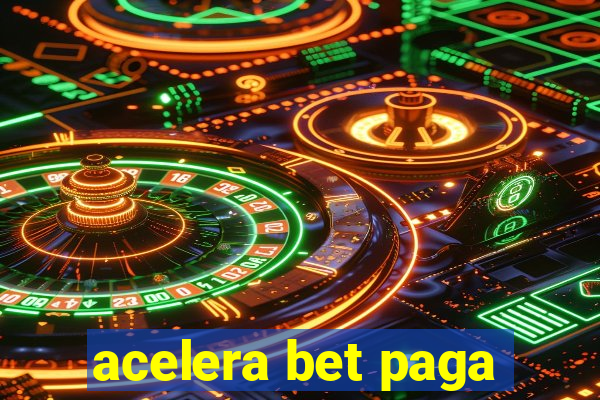 acelera bet paga