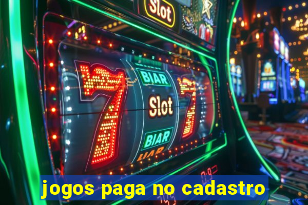 jogos paga no cadastro