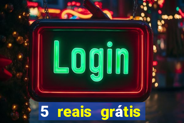 5 reais grátis para apostar