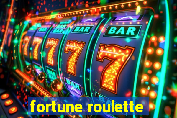 fortune roulette