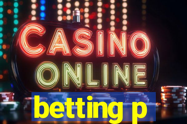 betting p