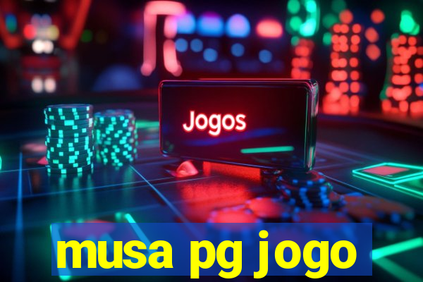 musa pg jogo