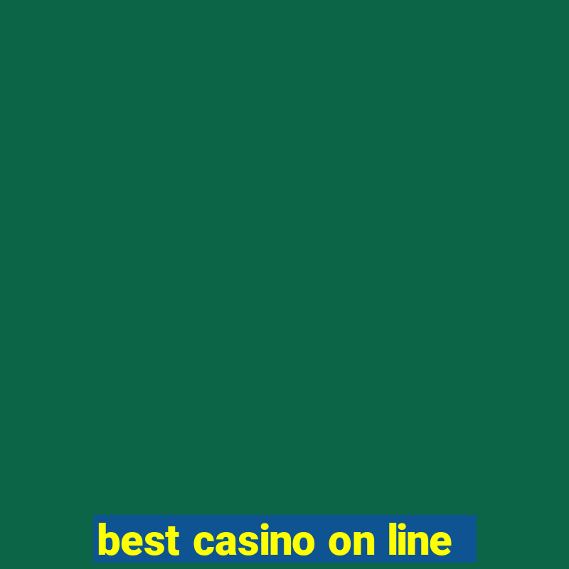 best casino on line