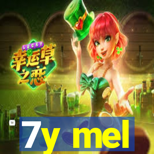 7y mel