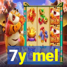 7y mel