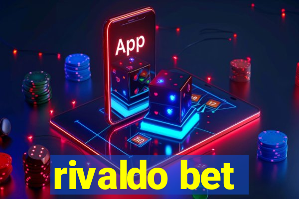 rivaldo bet