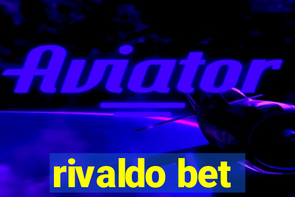 rivaldo bet