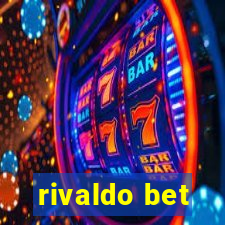 rivaldo bet