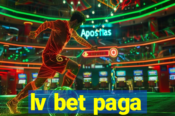 lv bet paga