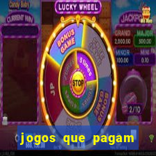 jogos que pagam para voce jogar