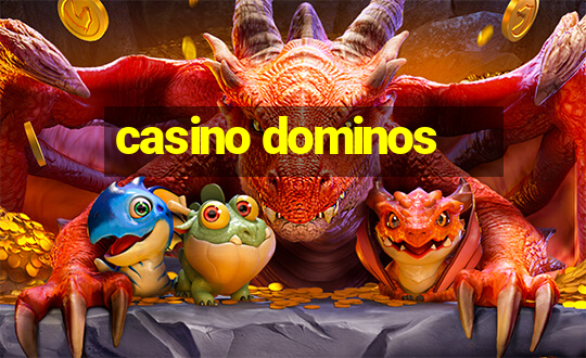 casino dominos