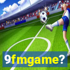 9fmgame?