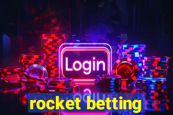 rocket betting